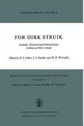 For Dirk Struik: Scientific, Historical, and Political Essays in Honor of Dirk J. Struik