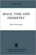 Space, Time and Geometry