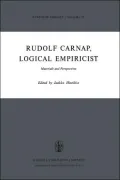 Rudolf Carnap, Logical Empiricist: Materials and Perspectives
