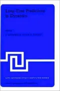 Long-Time Predictions in Dynamics: Proceedings of the NATO Advanced Study Institute held in Cortina d'Ampezzo, Italy, August 3-16, 1975