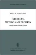 Inference, Method and Decision