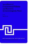 Surveillance Of Environmental Pollution And Resources By Electromagnetic Waves, Proceedings Of The Nato Advanced Study Institute, Sp?Tind, Norway, April 9-19, 1978