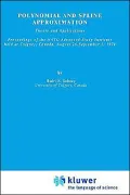Polynomial and Spline Approximation: Theory and Applications