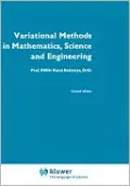 Variational Methods in Mathematics, Science and Engineering
