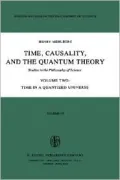 Time in a Quantized Universe, Vol. 2