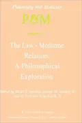 The Law-Medicine Relation: A Philosophical Exploration