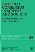Rational Consensus In Science And Society
