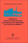 Handbook of Materials Testing Reactors and Associated Hot Laboratories in the European Community