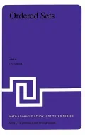 Ordered Sets : Proceedings of the NATO Advanced Study Institute, Banff, Canada, August 28-September 12, 1981