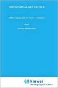Pronominal Reference Child Language and the Theory of Grammar