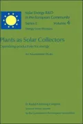 Plants as Solar Collectors: Optimizing Productivity for Energy