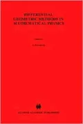 Differential Geometric Methods in Mathematical Physics