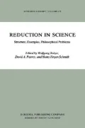 Reduction in Science Structure, Examples, Philosophical Problems