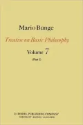 Treatise On Basic Philosophy, Vol. 7