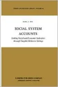 Social System Accounts: Linking Social and Economic Indicators through Tangible Behavior Settings