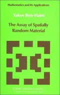 The Assay of Spacially Random Materials(Mathematics and Its Applications Series)