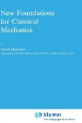 New Foundations for Classical Mechanics