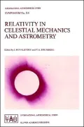 Relativity In Celestial Mechanics And Astrometry