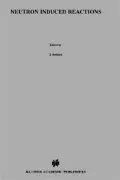 Neutron Induced Reactions