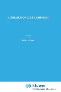 A Primer on Determinism