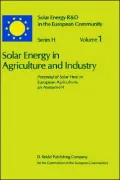 Solar Energy in Agriculture and Industry: Potential of Solar Heat in European Agriculture, an Assessment