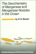 The Geochemistry of Manganese and Manganese Nodules in the Ocean