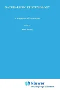 Naturalistic Epistemology A Symposium of Two Decades
