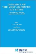 Dynamics Of The West Antarctic Ice Sheet
