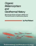 Organic Metamorphism and Geothermal History Microscopic Study of Organic Matter and Thermal ...