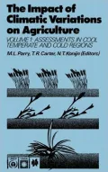 The Impact of Climatic Variations on Agriculture Vol. 1: Assessments in Cool Temperate and Cold Regions