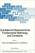 Gravitational Measurements, Fundamental Metrology and Constants