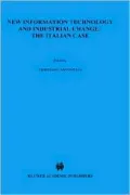New Information Technology and Industrial Change The Italian Case