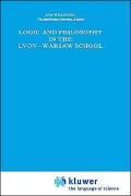 Logic and Philosophy in the Lvov-Warsaw School