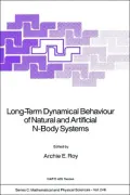 Long-Term Dynamical Behavior Of Natural And Artificial N-Body Systems