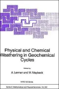 Physical and Chemical Weathering in Geochemical Cycles