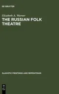 The Russian Folk Theatre