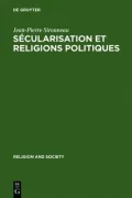 Secularisation Et Religions Politiques