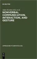 Nonverbal Communication, Interaction and Gesture