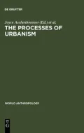 The Processes of urbanism