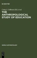 The Anthropological study of education