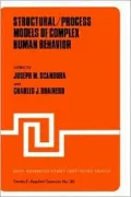 Structural-Process Models of Complex Human Behavior, Vol. 26