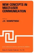 New Concepts in Multi-User Communication. NATO Science Series E,  Band 43