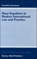 Mass Expulsion in Modern International Law and Practice