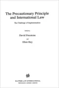 The Precautionary Principle And International Law, The Challenge
