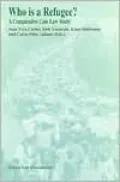 Who Is a Refugee?: A Comparative Case Law Study