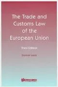 Trade and Customs Law of the European Union