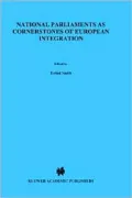 National Parliaments As Cornerstones Of European Integration