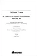 Offshore Trusts, Comparative Law Yearbook Of International Business, Special Issue, 1995
