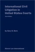 International Civil Litigation in United States Courts<br>3rd Edition