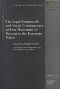 Legal Framework and Social Consequences of Free Movement of Persons in the European Union